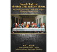 Sacred Chickens, the Holy Grail and Dow Theory: Replacing Dow Theory with John Magee's Basing Points Procedure