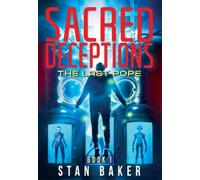 Sacred Deceptions: The Last Pope