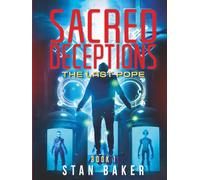 Sacred Deceptions: The Last Pope