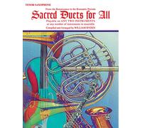 Sacred Duets for All - Ten. Sax: From the Renaissance to the Romantic Periods
