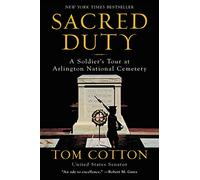 Sacred Duty: A Soldier's Tour at Arlington National Cemetery