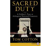 Sacred Duty: A Soldier's Tour at Arlington National Cemetery