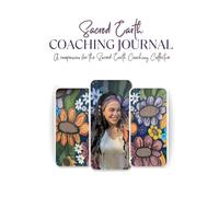 Sacred Earth Coaching Journal: A Companion for the Sacred Earth Coaching Collective