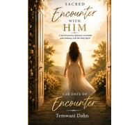 Sacred Encounter with Him: A space to listen, receive, record every move of The Holy Spirit