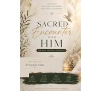 Sacred Encounter with Him: A space to listen, receive, record every move of The Holy Spirit