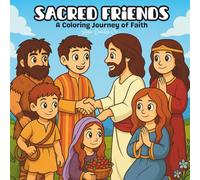 Sacred Friends: A Coloring Journey of Faith