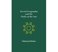 Sacred Geography and the Paths of the Sun