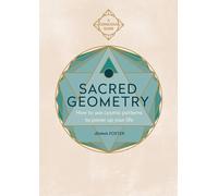 Sacred Geometry: How to use cosmic patterns to power up your life