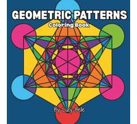 Sacred Geometry Patterns II: Coloring Book (Magic & Sacred Geometry)