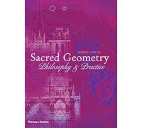 Sacred Geometry : Philosophy and Practice