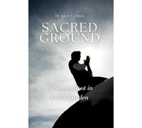 Sacred Ground: A Owen Root in God's Garden