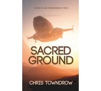 Sacred Ground: A post-war interstellar space opera adventure