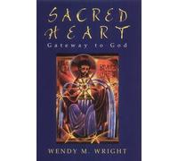 Sacred Heart: Gateway to God: 15