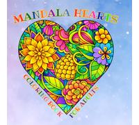 Sacred Heart Mandalas: Peaceful Coloring for Adults Seeking Calm and Balance