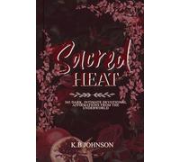 Sacred Heat: 365 Dark, Intimate Devotional Affirmations from the Underworld