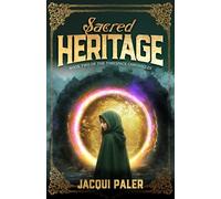 Sacred Heritage: Book Two of the Timespace Chronicles