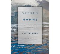 Sacred Hmmms: Between the Notes & Art: 1