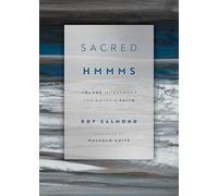 Sacred Hmmms: Between the Notes & Faith: 2