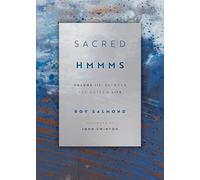 Sacred Hmmms: Between the Notes & Life: 3