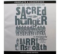 Sacred Hunger: Complete & Unabridged