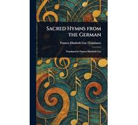 Sacred Hymns From the German