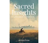 Sacred Insights: 50 Principles for an Inspired Life
