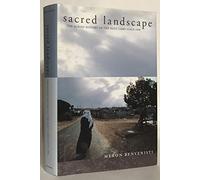 Sacred Landscape - The Buried History of the Holy Land Since 1948