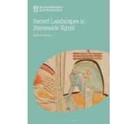 Sacred Landscapes in Ramesside Egypt