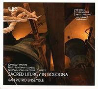 Alice Fraccari, Angela Troilo, Paolo Davolio, Giacomo Contro, Silvia De Rosso - Sacred Liturgy In Bologna
