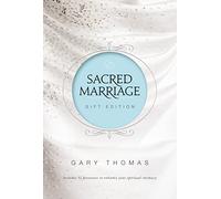 Sacred Marriage Gift Edition: 52 Devotions to Enhance Your Spiritual Intimacy