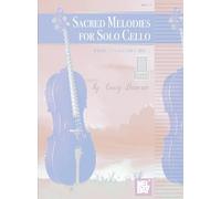 Sacred Melodies for Solo Cello: with Piano Accompaniment: Includes Online Audio