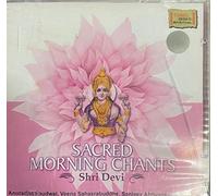 SACRED MORNING CHANTS - DEVI