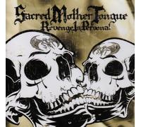Sacred Mother Tongue - Revenge Is Personal