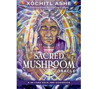 Sacred Mushroom Oracle : A 44-Card Deck and Guidebook