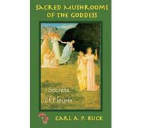 Sacred Mushrooms: Secrets of Eleusis