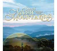 Sacred Music from the Mountain