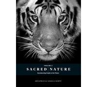 Sacred Nature 2 : Reconnecting People to Our Planet