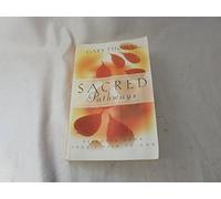 Sacred Pathways: Discover Your Soul's Path to God