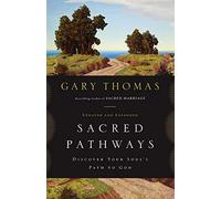 Sacred Pathways: Discover Your Soul's Path to God