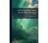 Sacred Poetry and Music Reconciled