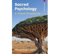 Sacred Psychology: A Global Perspective (Global Philosophy)