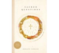 Sacred Questions: A Transformative Journey Through the Bible