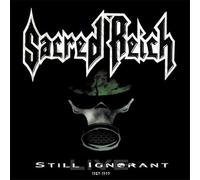 Sacred Reich - Still Ignorant (1987-1997) [VINYL]
