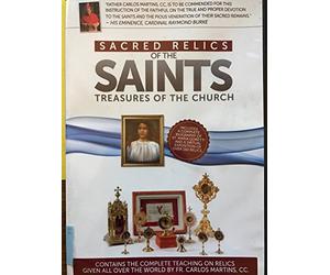 Sacred Relics Of the Saints Treasures of the Churc