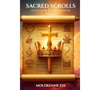 Sacred Scrolls Volume 1: The Illustrated Bible In Rhyme