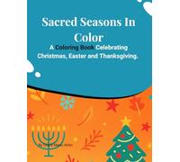 Sacred Seasons In Color