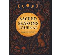 Sacred Seasons Journal: Samhain edition