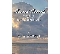 Sacred Secrets Volume 2: Short Teachings