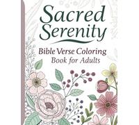 Sacred Serenity: Bible Verse Coloring Book for Adults