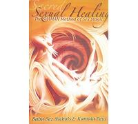Sacred Sexual Healing: The SHAMAN Method of Sex Magic by Kamala Devi (2013-07-04)